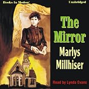 The Mirror | [Marlys Millhiser]