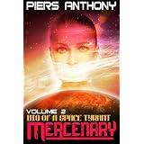 Bio of a Space Tyrant Vol. 2. Mercenary
