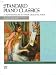 Standard Piano Classics: 24 Masterpieces in Their Original Form: Practical Performance Edition (Alfred Masterwork Edition)