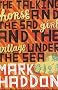 The Talking Horse and the Sad Girl and the Village Under the Sea