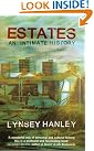 Estates: An Intimate...