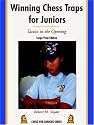 Winning Chess Traps for Juniors: Tactics in the Opening: Tactics in the Opening; Large Print Edition