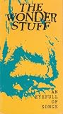 The Wonder Stuff: An Eyefull of Songs