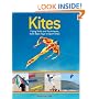 Kites: Flying Skills and Techniques, from Basic Toys to Sport Kites