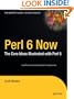 Perl 6 Now: The Core Ideas Illustrated with Perl 5 (Expert's Voice in Open Source)