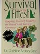 Survival of the Fittest: Keeping Yourself Healthy in Travel and Service Overseas