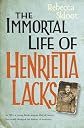 The Immortal Life of Henrietta Lacks
