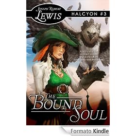 The Bound Soul (Halcyon #3: A Quest for Revenge)