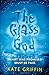 Magicals Anonymous: Glass God (Magicals Anonymous, 2)