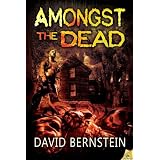 Amongst the Dead ~ David Bernstein