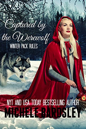 Winter Pack Rules: Captured by the Werewolf: A Wolf Shifter Paranormal Romance Short Story