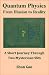 Quantum Physics: From Illusion to Reality