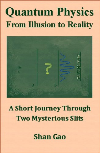 Textbook - Quantum Physics: From Illusion to Reality