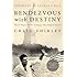 Rendezvous with Destiny: Ronald Reagan and the Campaign That Changed America