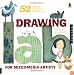 Drawing Lab for Mixed-Media Artists: 52 Creative Exercises to Make Drawing Fun (Lab Series)
