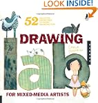 Drawing Lab for Mixed-Media Artists:...