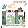 Drawing Lab for Mixed-Media Artists: 52 Creative Exercises to Make Drawing Fun