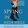 Spying in High Heels