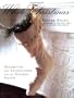 White Christmas: Decorating and Entertaining for the Holiday Season
