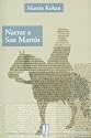 Narrar a San Martin/Narrating San Martin (Temas Y Debates / Subjects and Debates) (Spanish Edition)