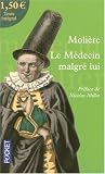 Le m�decin malgr� lui