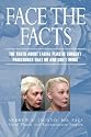 Face The Facts: The Truth About Facial Plastic Surgery Procedures That Do and Don't Work