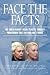 Face The Facts: The Truth About Facial Plastic Surgery Procedures That Do and Don t Work