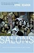 Salons: The Joy of Conversation (Utne Reader Books)