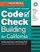Search : Code Check Building for California: An Illustrated Guide to the California Building Code (Code Check)