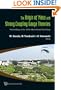 The Origin of Mass and Strong Coupling Gauge Theories: Proceedings of the 2006 International Workshop