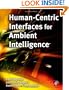 Human-Centric Interfaces for Ambient Intelligence