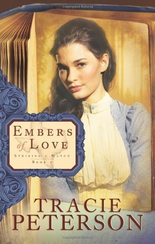 Embers of Love (Striking a Match, Book 1)