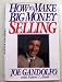 How to Make Big Money Selling