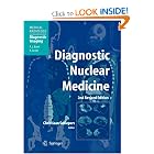Diagnostic Nuclear Medicine by Christiaan Schiepers