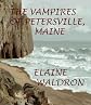 The Vampires of Petersville, Maine