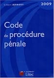Revue Litec  / Code de procédure pénale 2009