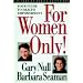 For Women Only!: Your Guide to Health Empowerment