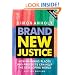 Brand New Justice: How Branding Places and Products Can Help the Developing World, Revised Edition