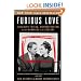 Furious Love: Elizabeth Taylor, Richard Burton, and the Marriage of the Century