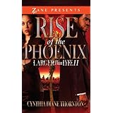 rise of the phoenix larger than lyfe ii