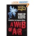 A Web of Air (Mortal Engines Quartet)