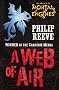 A Web of Air (Mortal Engines Quartet)