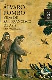 Vida de San Francisco de Asís (Autores Españoles E Iberoamer.)