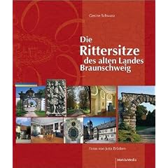Die Rittersitze des alten Landes Braunschweig