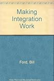 Making integration work