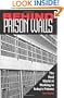 Behind Prison Walls: The Real World of Working in Today's Prisons
