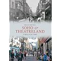 Soho & Theatreland Through Time