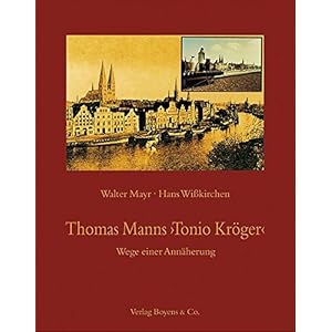 Thomas Manns "Tonio Kröger": Wege einer Annäherung