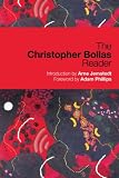 The Christopher Bollas Reader