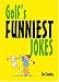 Golf's Funniest Jokes